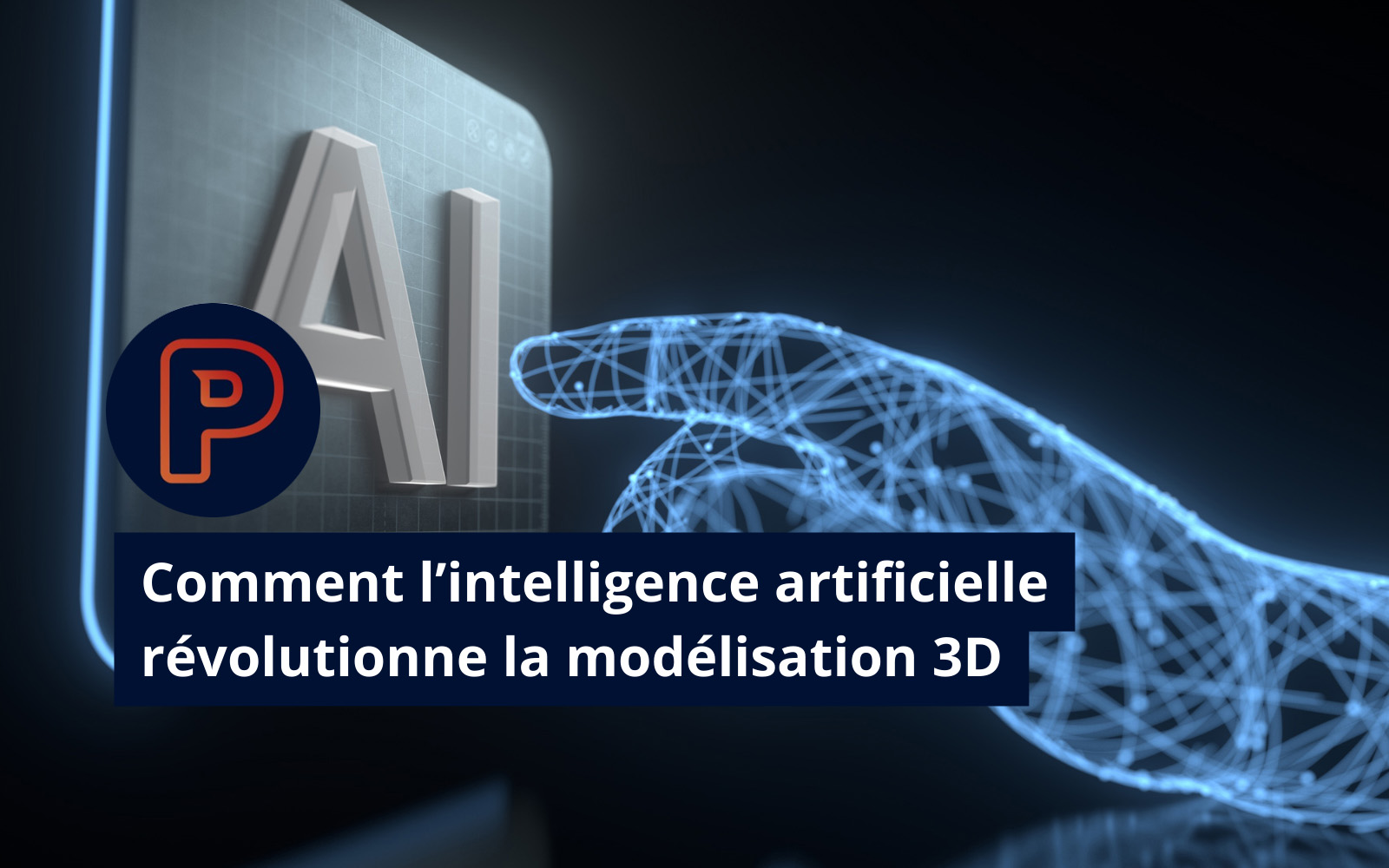 L'IA révolutionne la 3D